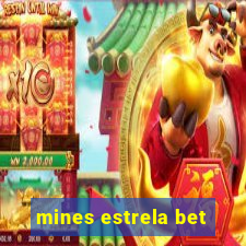 mines estrela bet